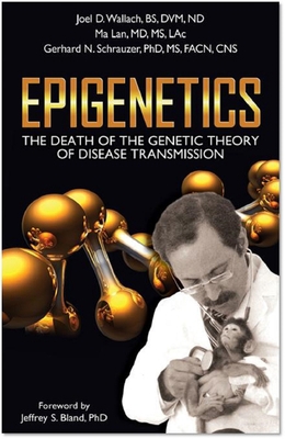 Epigenetics: The Death of the Genetic Theory of... 1590791495 Book Cover