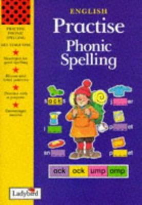 Phonic Spelling (Practise) B001KSQAZA Book Cover