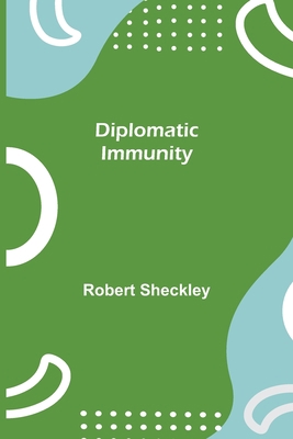 Diplomatic Immunity 9354944612 Book Cover