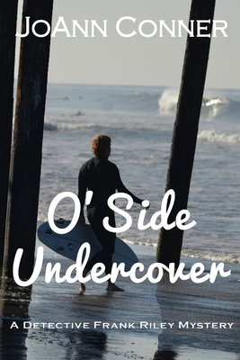 O'Side Undercover: A Detective Frank Riley Mystery B0CHL7H1RQ Book Cover