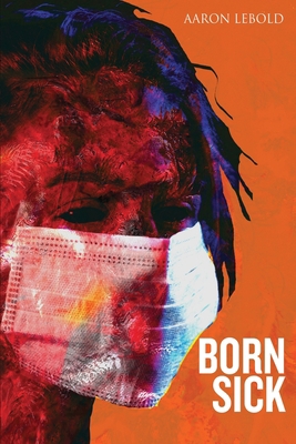 Born Sick B0BB5GWYJM Book Cover