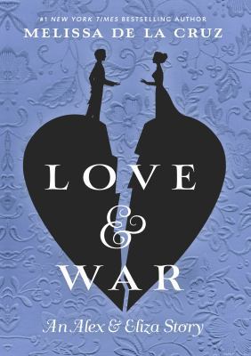 Love & War: An Alex & Eliza Story [Large Print] 1432856901 Book Cover