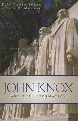 John Knox and the Reformation 184871114X Book Cover