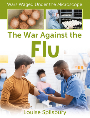 The War Against the Flu 1427151415 Book Cover