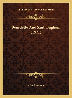 Benedetto And Santi Buglioni (1921) 1169758940 Book Cover