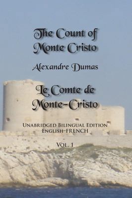 The Count of Monte Cristo, Volume 1: Unabridged... 0991440706 Book Cover