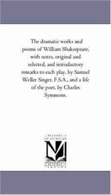 The Dramatic Works and Poems of William Shakesp... 1425560113 Book Cover