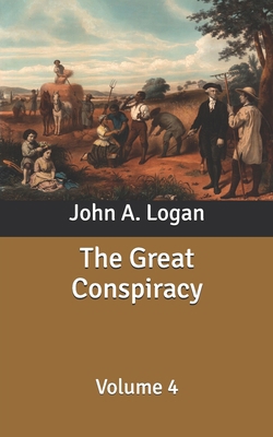The Great Conspiracy: Volume 4 B085K8NYHM Book Cover