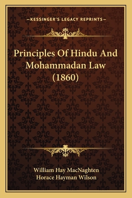 Principles Of Hindu And Mohammadan Law (1860) 1166308227 Book Cover