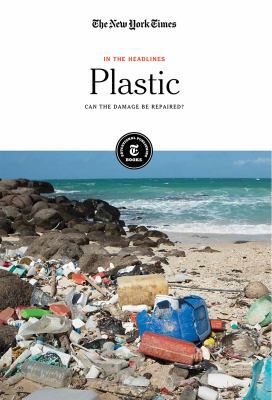 Plastic: Can the Damage Be Repaired? 164282366X Book Cover