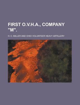 First O.V.H.A., Company M 1236861884 Book Cover