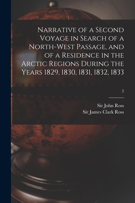 Narrative of a Second Voyage in Search of a Nor... 1013733886 Book Cover