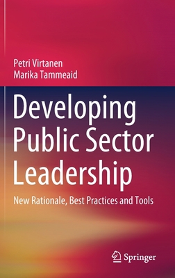 Developing Public Sector Leadership: New Ration... 3030423107 Book Cover