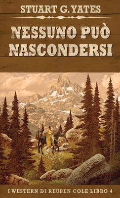 Nessuno Può Nascondersi [Italian] 4824151651 Book Cover