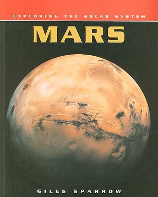 Mars (Exploring the Solar System) 1588109615 Book Cover
