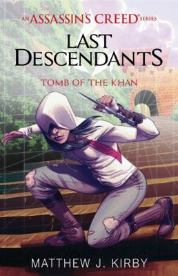 Tomb of the Khan (Last Descendants: An Assassin... 0545855535 Book Cover