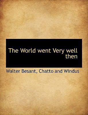 The World Went Very Well Then 1140477315 Book Cover