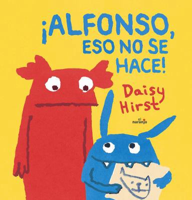 ¡Alfonso, eso no se hace! (Spanish edition) [Spanish] 6078442058 Book Cover