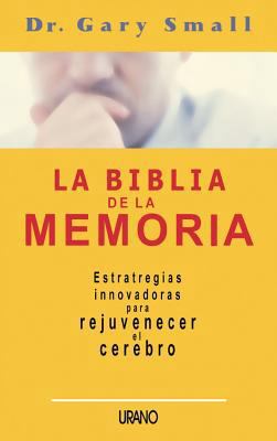 La Biblia de la Memoria = Memory Bible [Spanish] 8479535210 Book Cover
