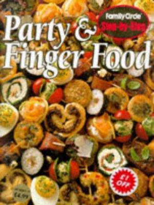 Step-by-step: Party and Finger Food ("Family Ci... 0864113870 Book Cover