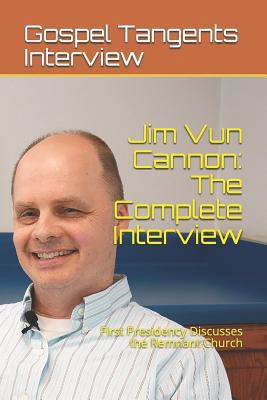 Jim Vun Cannon: The Complete Interview: First P... 1549519506 Book Cover