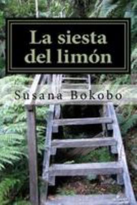 La siesta del limon [Spanish] 1505667089 Book Cover