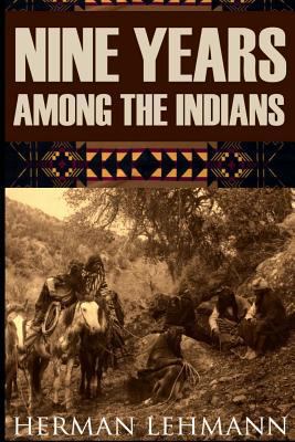 Nine Years Among the Indians 1538007177 Book Cover