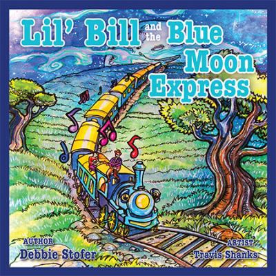 Hardcover Lil Bill : And the Blue Moon Express Book