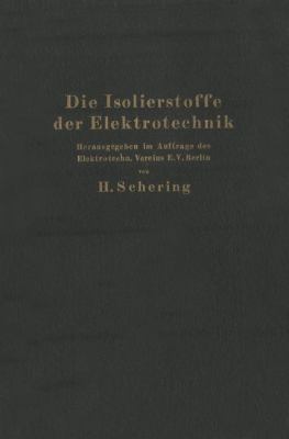 Die Isolierstoffe Der Elektrotechnik: Vortragsr... [German] 3642982662 Book Cover