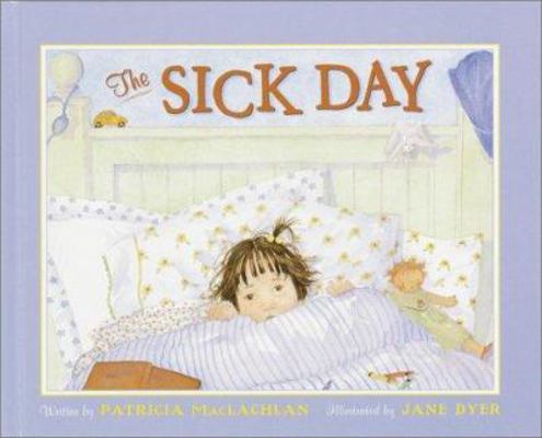 The Sick Day 0385900074 Book Cover