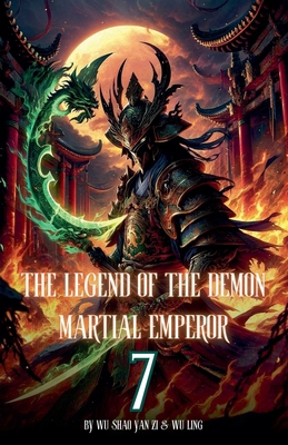 The Legend of the Demon Martial Emperor B0D71ZYMC7 Book Cover