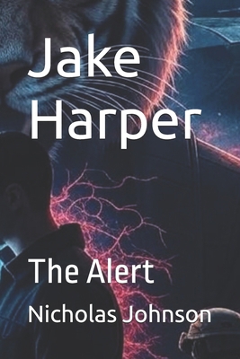 Jake Harper: The Alert B0FF28YNS2 Book Cover