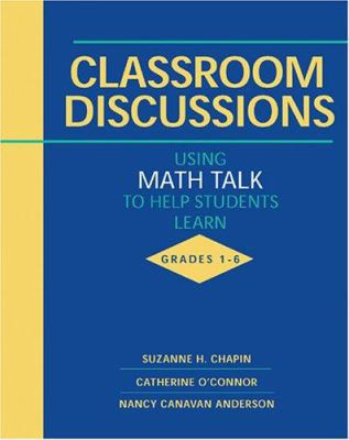 Classroom Discussions: Using Math Talk to Help ... 0941355535 Book Cover