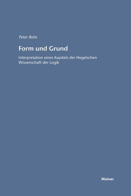 Form und Grund: Interpretation eines Kapitels d... [German] 3787329080 Book Cover