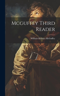 Mcguffey Third Reader B0CMG273H3 Book Cover