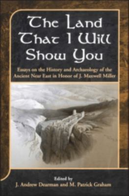 Land That I Will Show You: Essays on the Histor... 1841272574 Book Cover