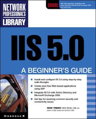 IIS 5.0: A Beginner's Guide 0072133724 Book Cover