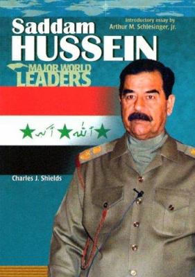 Saddam Hussein (Major World Leaders) 0791075265 Book Cover