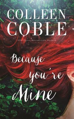 Because You're Mine 1531833721 Book Cover