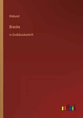 Bracke: in Großdruckschrift [German] 3368296086 Book Cover
