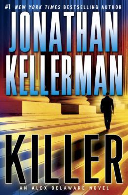 Killer: An Alex Delaware Novel 0345505751 Book Cover
