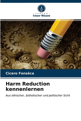 Harm Reduction kennenlernen [German] 6203363774 Book Cover