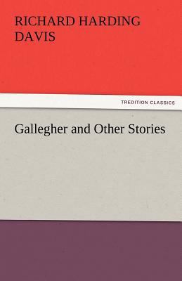 Gallegher and Other Stories 3842460309 Book Cover