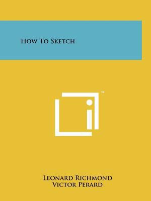 How To Sketch 1258178842 Book Cover