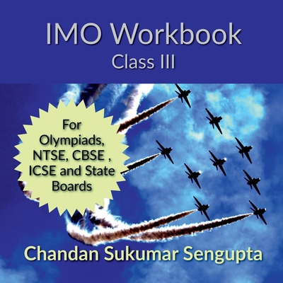 IMO Workbook Class III: For Olympiads, NTSE, CB... B0BSFBHYMH Book Cover