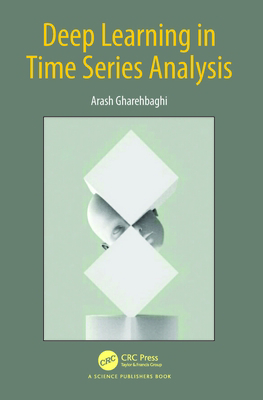 Deep Learning in Time Series Analysis 0367321785 Book Cover
