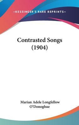 Contrasted Songs (1904) 1120208866 Book Cover