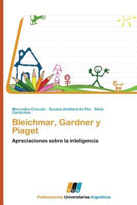 Bleichmar, Gardner y Piaget [Spanish] 3845460024 Book Cover