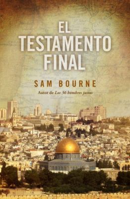 El Testamento Final = The Last Testament [Spanish] 0307393003 Book Cover