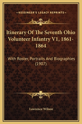 Itinerary Of The Seventh Ohio Volunteer Infantr... 1169336140 Book Cover